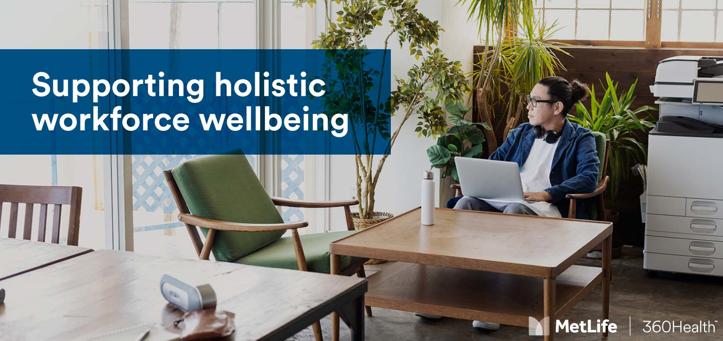Supporting holistic workforce wellbeing