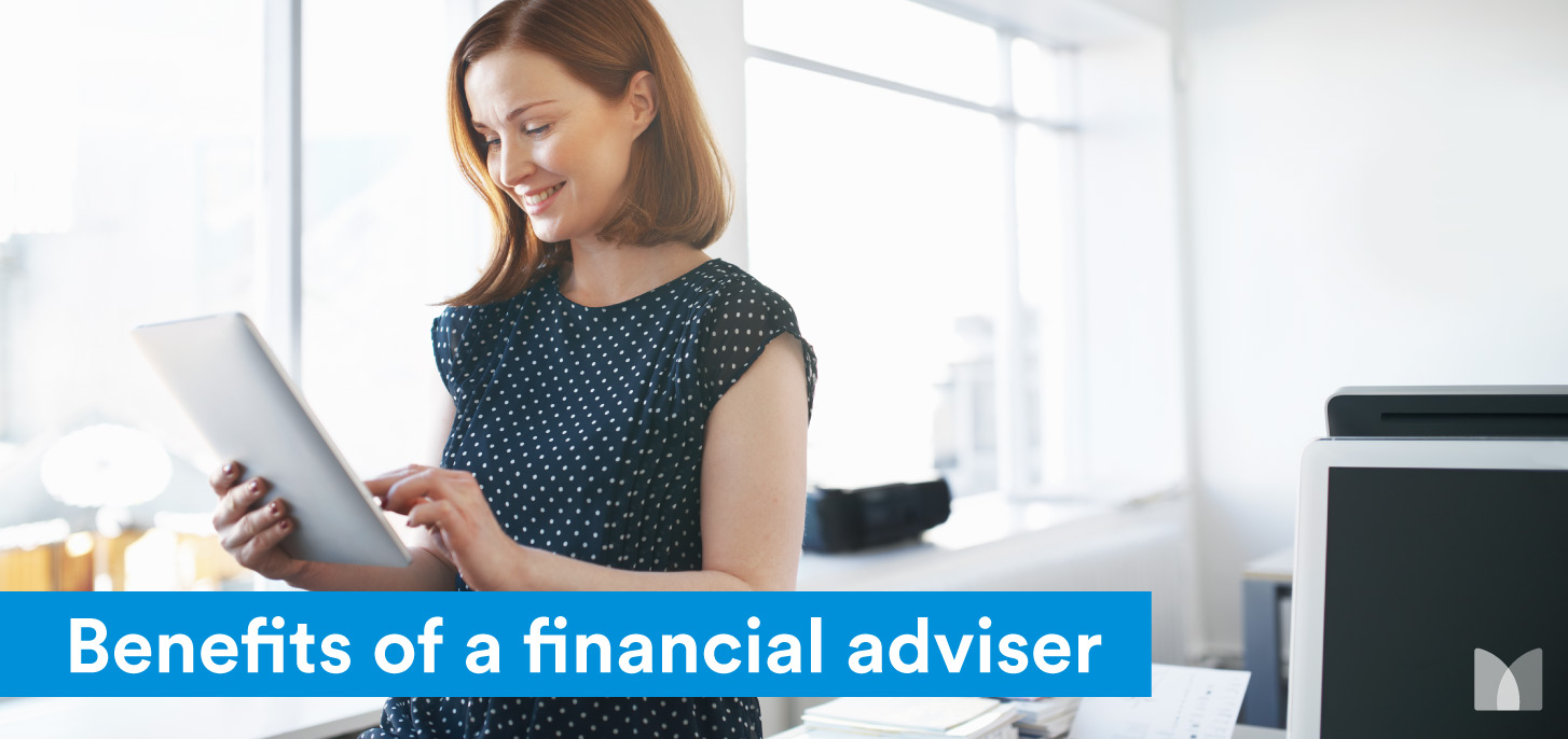 Benefits of a Financial Adviser