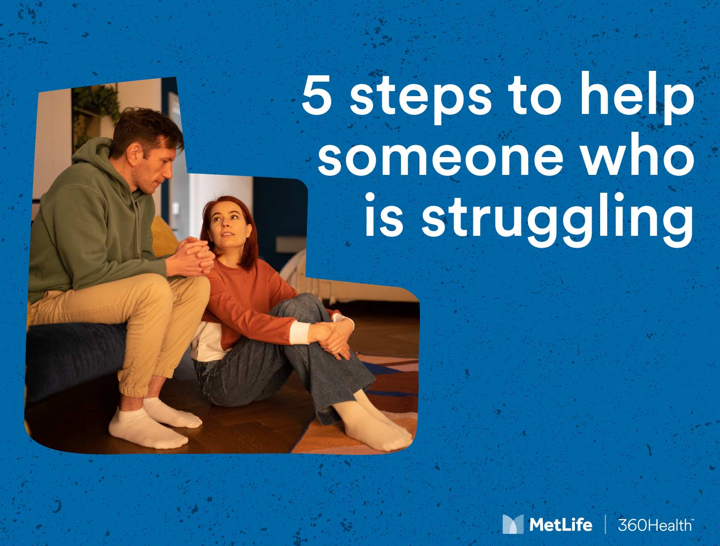 5 steps to help someone who is struggling