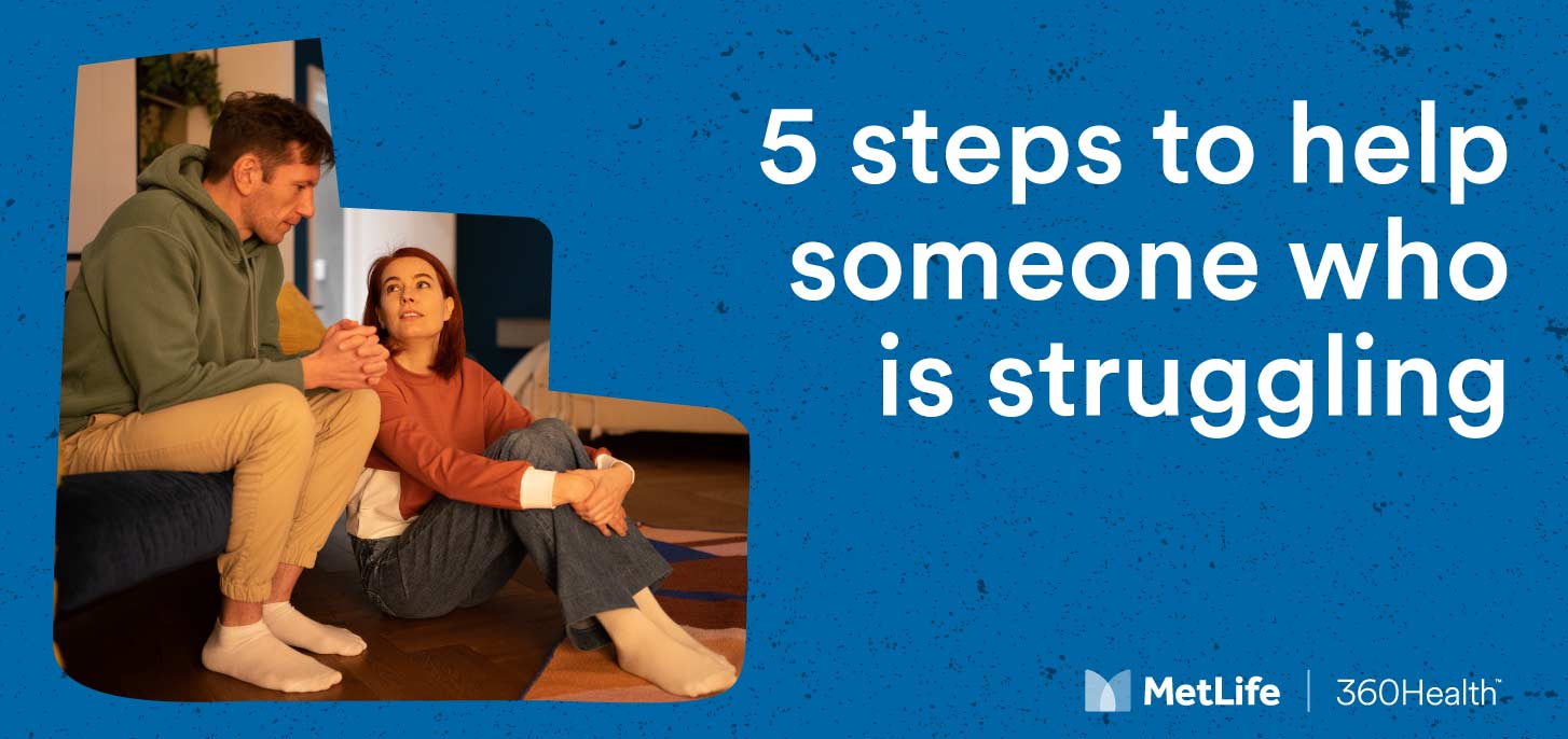 5 steps to help someone who is struggling