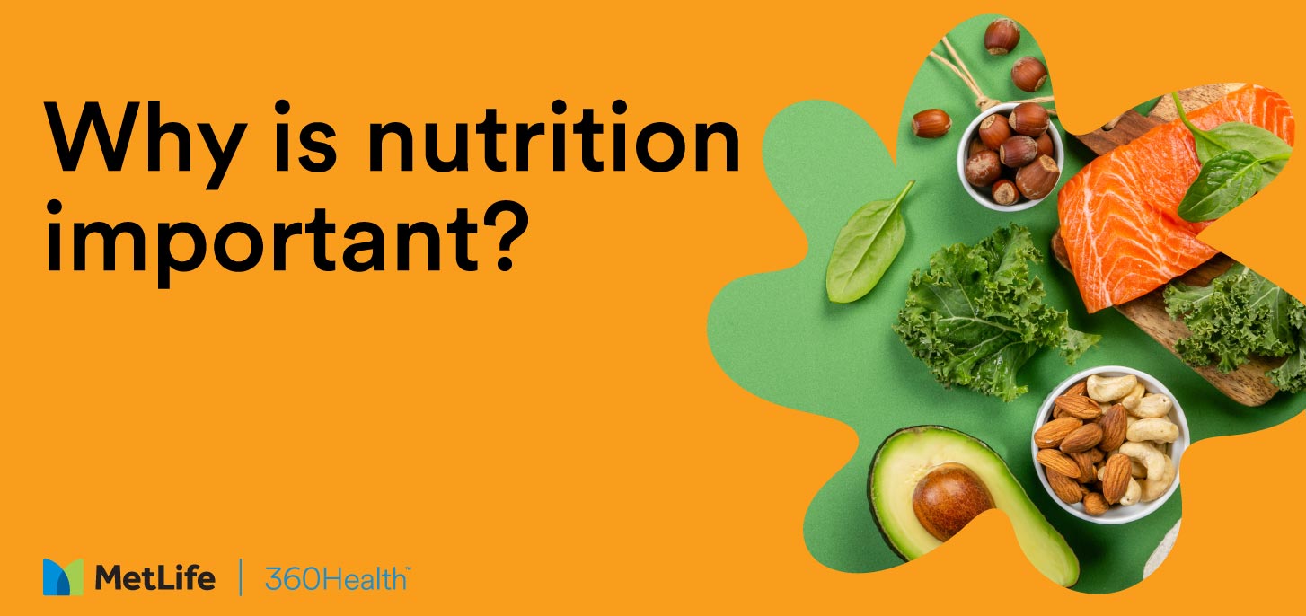 Why is nutrition important?